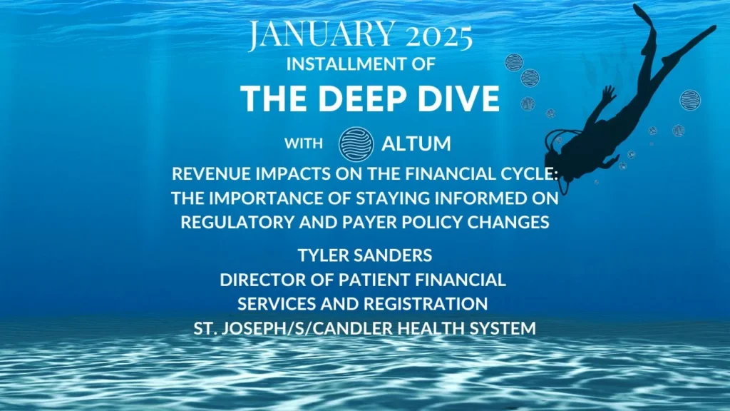 Webinar: Revenue Impacts: Staying Informed on Regulatory & Payer Changes w/ Tyler Sanders
